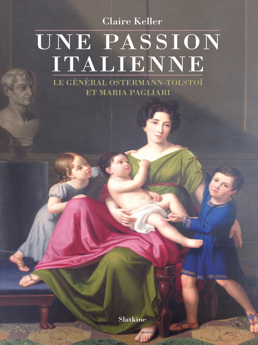 Title details for Une passion italienne by Claire Keller - Available